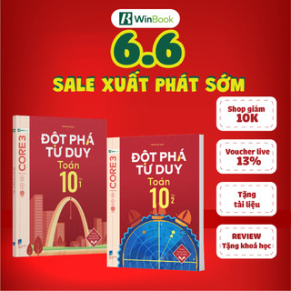 Sách - Đột phá tư duy Toán 10 - Giúp con tự học ngay tại nhà
