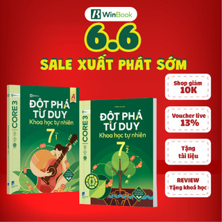 Sách - Đột phá tư duy Khoa học tự nhiên 7 - Giúp con tự học ngay tại nhà