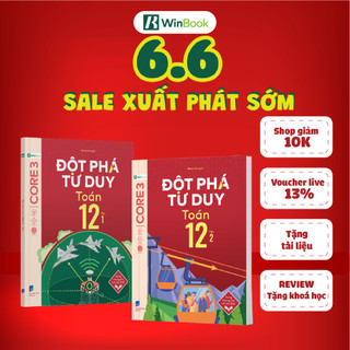 Sách - Đột phá tư duy Toán 12 - Giúp con tự học ngay tại nhà