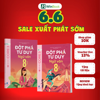 Sách - Đột phá tư duy Ngữ văn 8 - Dùng chung cho 3 bộ SGK - Giúp con tự học ngay tại nhà