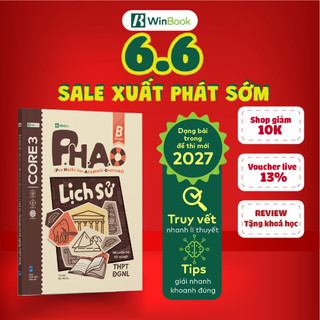 Sách P.H.A.O Lịch sử Ôn luyện thi tốt nghiệp THPT, ĐGNL - Trợ thủ đắc lực lấy gốc lí thuyết