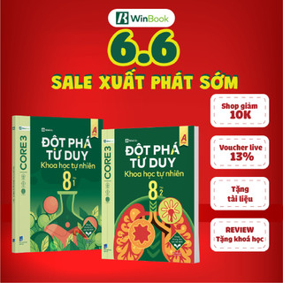 Sách - Đột phá tư duy Khoa học tự nhiên 8 - Giúp con tự học ngay tại nhà