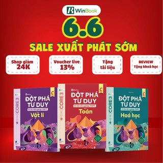 [COMBO NÂNG ĐIỂM KHỐI A00] Bộ 3 cuốn sách Đột phá tư duy kì thi tốt nghiệp THPT môn Toán, Lí, Hoá