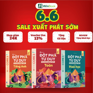 [COMBO NÂNG ĐIỂM KHỐI D07] Bộ 3 cuốn Đột phá tư duy kì thi tốt nghiệp THPT môn Toán, Hoá, Tiếng Anh