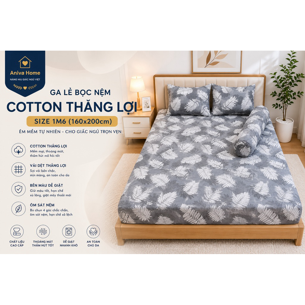 Ga Bọc Nệm Cotton Thắng Lợi Aniva Home Size 1m6 1m8, Bo Chun 4 Góc, Cotton Thoáng Mát Bền Đẹp