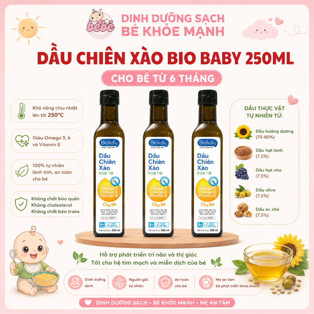 Dầu Chiên Xào Bio Baby 250ml Cho Bé Từ 6 Tháng. Chịu Nhiệt Đến 250 Độ