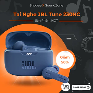 Tai Nghe Bluetooth True Wireless JBL Tune 230NC TWS - Bluetooth 5.2 - Pin 10 Giờ - Cảm Ứng Chạm - IPX4 - BH 1 Năm