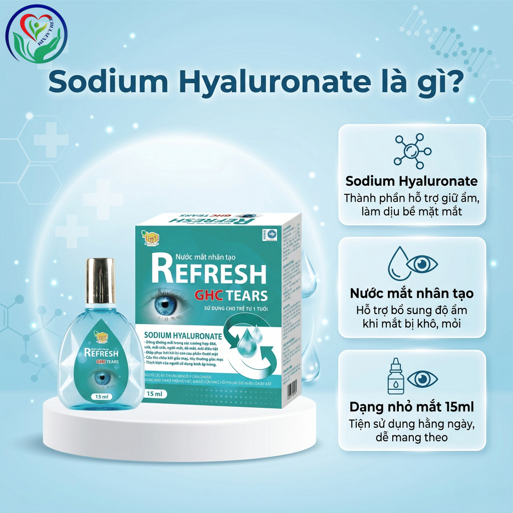 Refresh GHC Tears 15ml nước mắt nhân tạo Sodium Hyaluronate hỗ trợ khô mắt, mỏi mắt