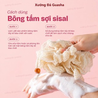 Bông Tắm Lưới Sợi Sisal Tự Nhiên Tạo Bọt Siêu Mịn Làm Sạch Sâu Hiệu Quả Tẩy Tế Bào Chết Nhẹ Nhàng Trên Da