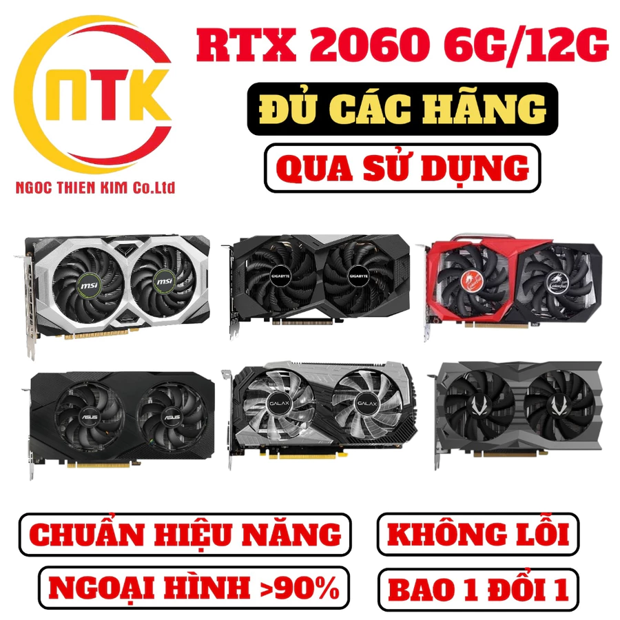 Card đồ họa VGA RTX 2060 đã qua sử dụng nhiều phiên bản