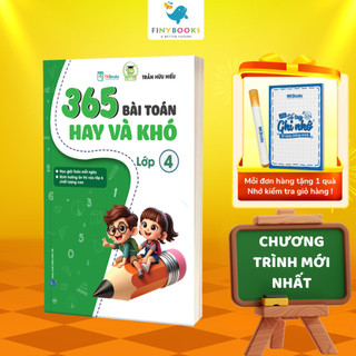 Sách - 365 Bài Toán Hay Và Khó Lớp 4 - Thầy Trần Hữu Hiếu - TKBooks