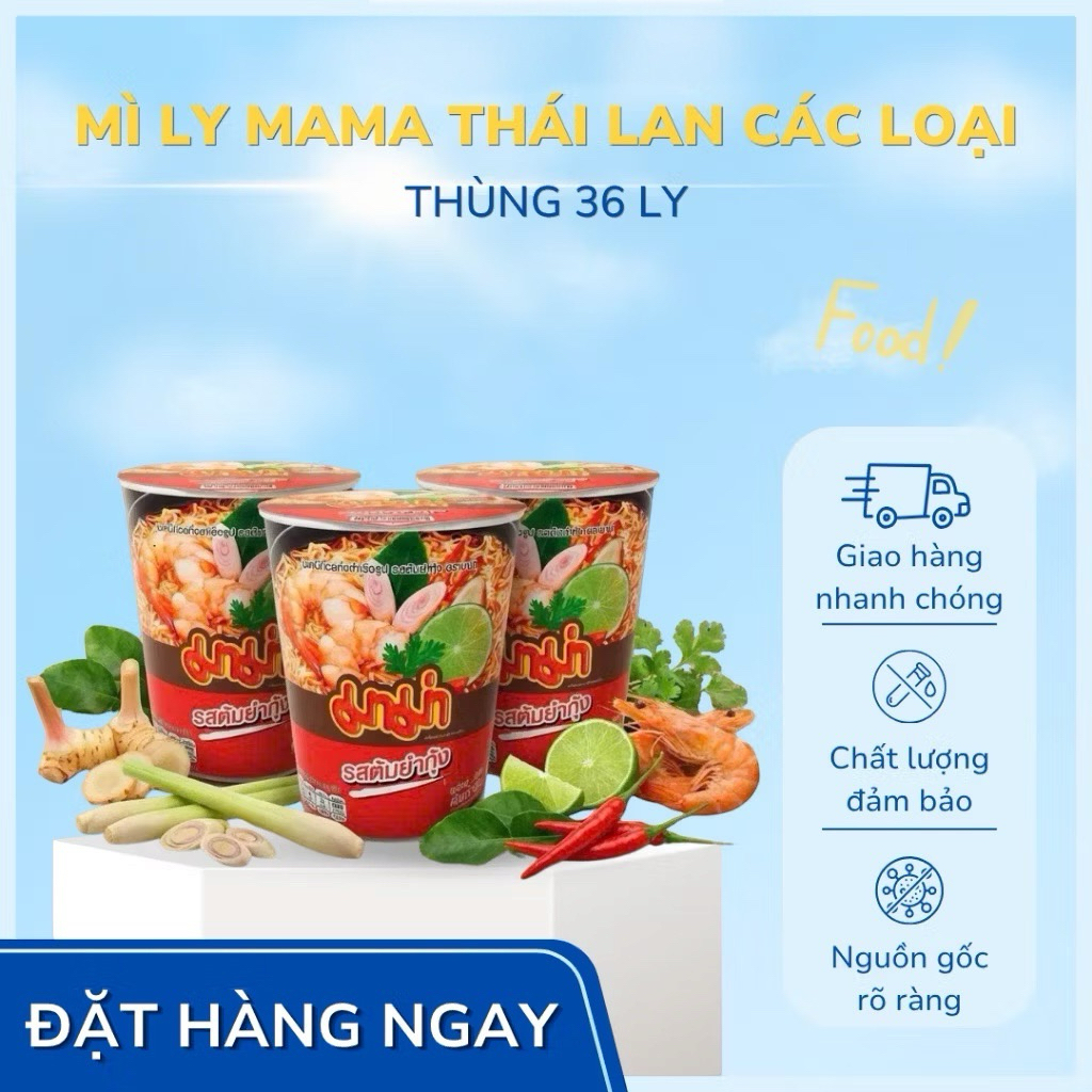 Mì Ly Mama Thái Lan các loại(Thùng 36 Ly) Nhập Khẩu Thái Lan, Date 12 Tháng