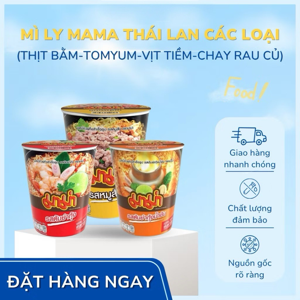 Combo-Mì Ly Mama Thái Lan các loại(Thịt Bằm-Tomyum-Vịt Tiềm-Chay Rau Củ)