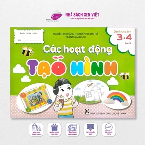 Sách các hoạt động tạo hình dành cho trẻ 3-4 tuổi theo chương trình giáo dục mầm non (MỚI) - DT