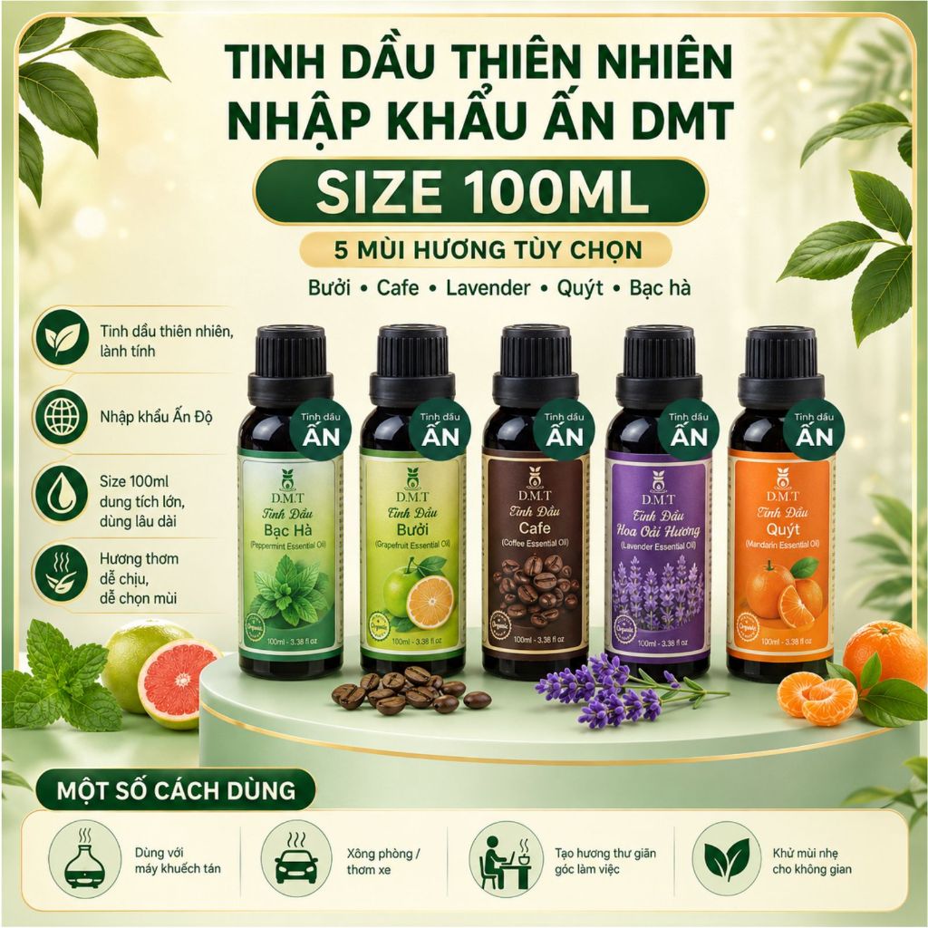 Tinh dầu nhập khẩu Ấn DMT - Tinh dầu thiên nhiên, xông phòng, khử mùi, đuổi muỗi - 100ml