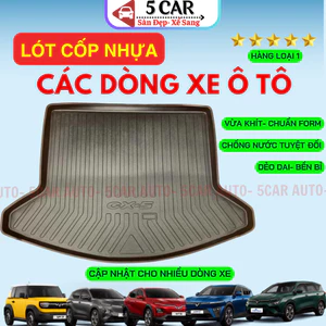 LÓT CỐP Ô TÔ - Các dòng xe ô tô trên thị trường, nhựa dẻo siêu đẹp, siêu bền, chống thấm nước, không mùi, vừa khít xe