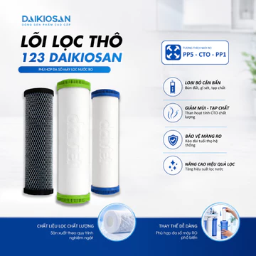 Lõi lọc nước thô 123 Daikiosan dùng cho máy lọc nước RO chính hãng