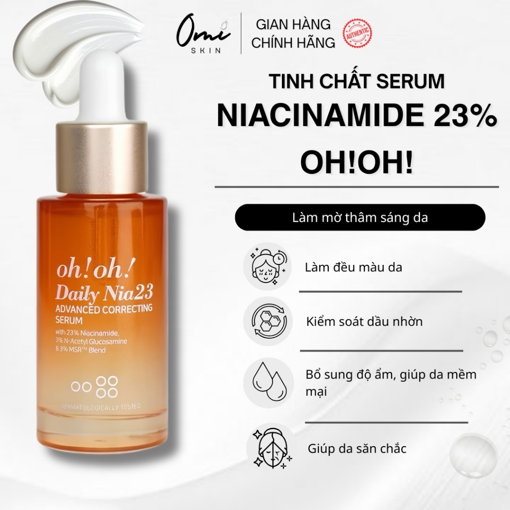 [CHÍNH HÃNG] SERUM OH!OH! DAILY NIA23 30ML TINH CHẤT NIACINAMIDE DƯỠNG SÁNG DA HỖ TRỢ GIẢM THÂM