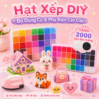Bộ Hạt Xếp DIY 2.6mm Combo Đầy Đủ, Đồ Chơi Trí Tuệ Giúp Bé Vui Chơi Sáng Tạo
