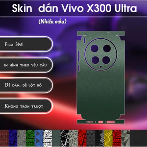 Miếng dán skin cho VIVO X300 Ultra 5G (Nhiều mẫu chọn) | Film 3M vân nổi dán bảo vệ điện thoại chống xước và trơn trượt