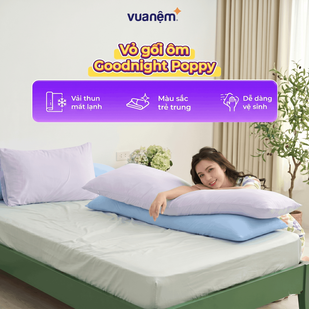 Vỏ Gối Ôm Vua Nệm Goodnight Poppy làm mát mùa hè 45x120cm, Vỏ Gối Ôm Thun Lạnh Chất Vải Thun Mềm