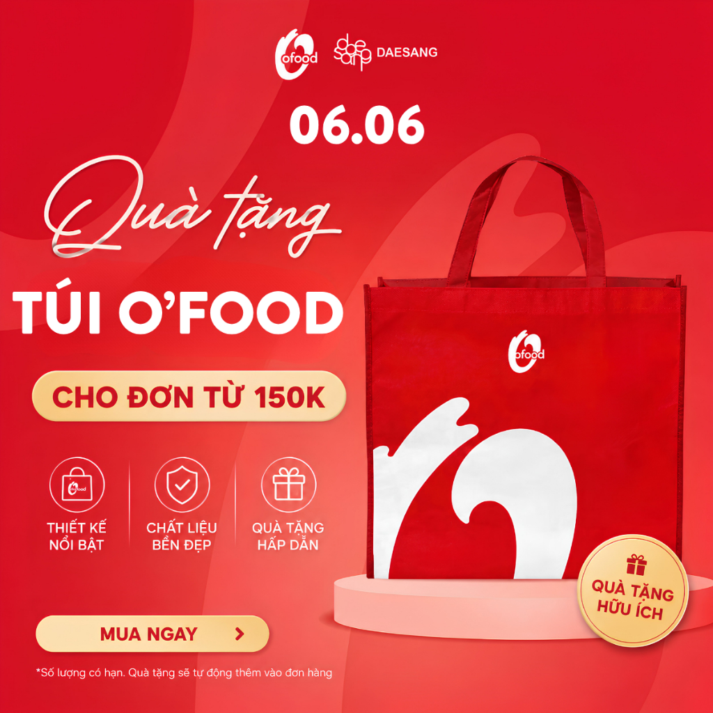 QUÀ TẶNG BẤT KÌ TỪ NHÀ O'FOOD