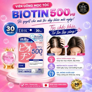 Viên uống Biotin DHC Nhật Bản ngăn ngừa rụng tóc và kích thích mọc tóc gói 30 ngày