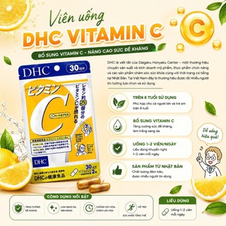Viên uống bổ sung Vitamin C DHC Nhật Bản giúp sáng da mờ thâm tăng cường đề kháng gói 30 ngày