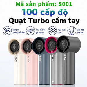Quạt cầm tay tốc độ cao mới S001 - 100 cấp gió,nhỏ gọn tiện lợi,Pin 4000mAh,sạc USB, tuabin tăng áp,màn hình LED rõ nét