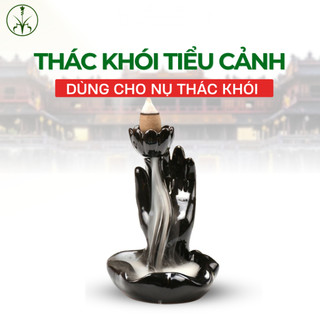 Thác khói Tân Nguyên nhiều mẫu, dùng với nụ khói ngược, khói chảy đẹp như thác đổ
