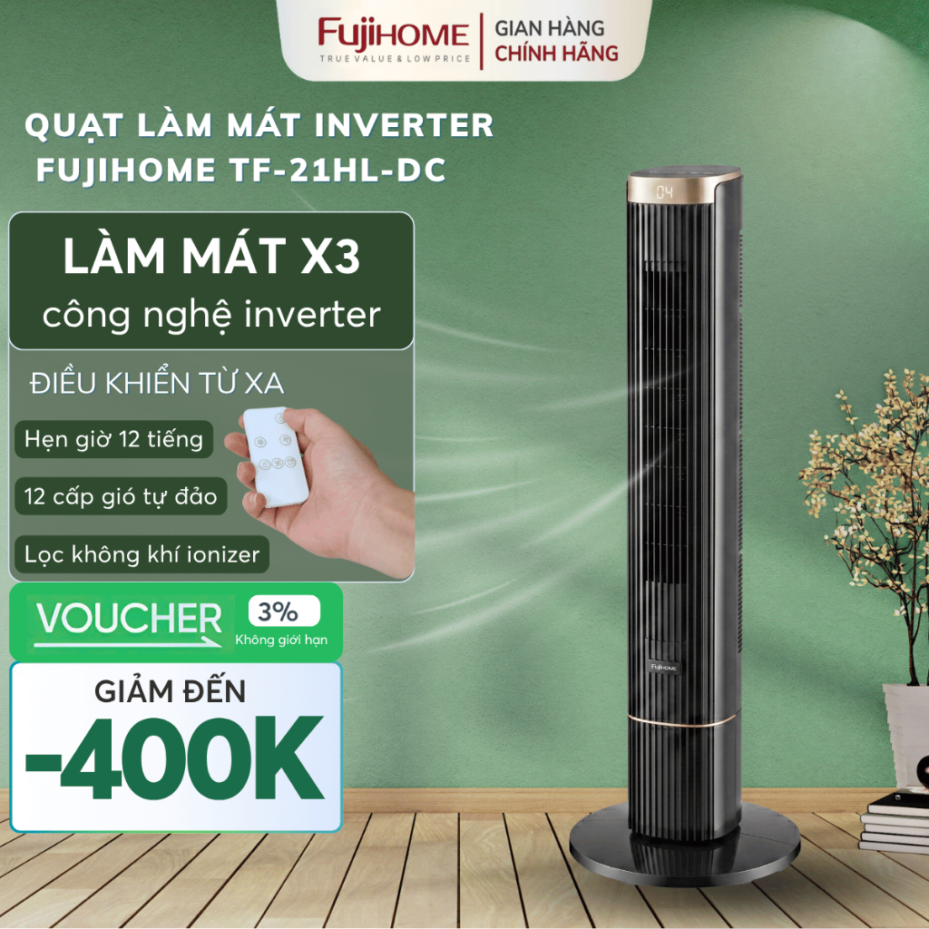 Quạt tháp không cánh lọc không khí TF-21HL.DC Nhập Khẩu FUJIHOME làm mát, quạt điện cây inverter