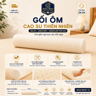 Gối ôm cao su thiên nhiên Aniva Home, êm ái, nâng đỡ cơ thể, thoáng mát, mềm mại, sử dụng lâu dài