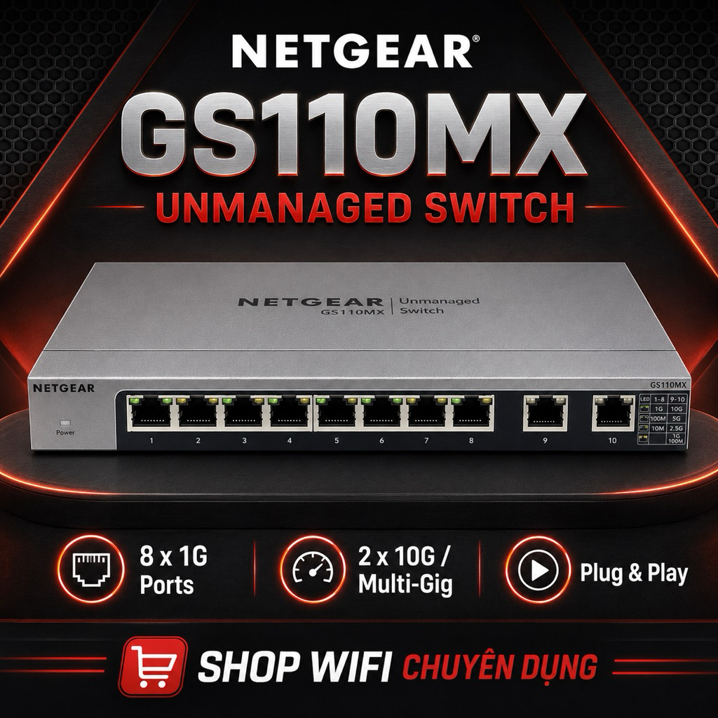 Switch Netgear GS110MX (8 Port 1G + 2 Port 10G/Multi-Gig) | Shopee
