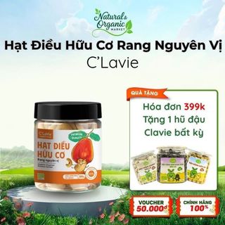 Hạt điều hữu cơ rang nguyên vị C'LaVie 200g - Natural Market