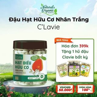 Hạt điều hữu cơ nhân trắng C'LaVie 200g - Natural Market