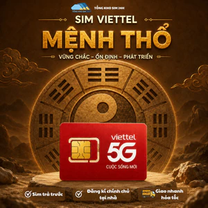 Sim Viettel Mệnh Thổ – Sim Chu Dịch Vững Sự Nghiệp, Thu Hút Tài Lộc [Phải ĐKCC]
