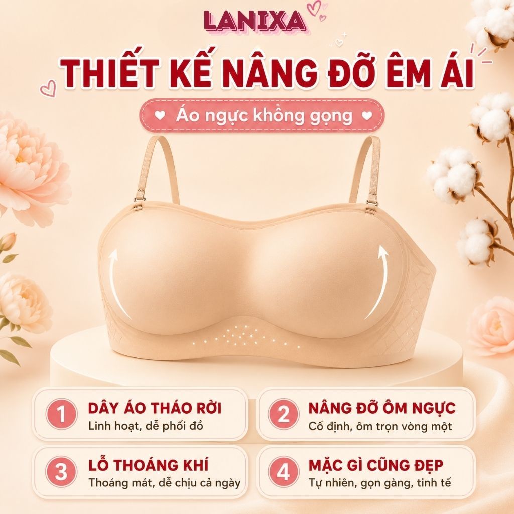 Áo ngực nữ không dây su đúc gom ngực nâng v1,Áo lót nữ quây ngang chống tuột LANIXA A979