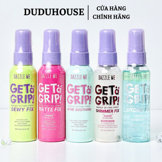 (Hàng Công Ty) Xịt Khóa Nền DAZZLE ME Get A Grip Makeup Setting Spray 60ml Duduhouse