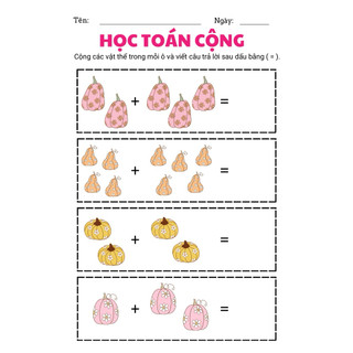 Phiếu Bài Tập Học Toán Cộng Trong Phạm Vi 10 Cho Bé Mầm Non & Tiền Tiểu Học | Học Liệu Toán Tư Duy