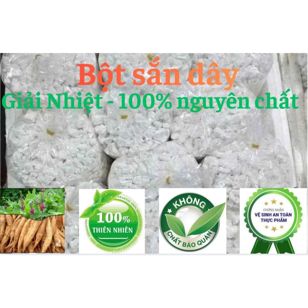 Bột sắn dây - Đặc sản Thái Bình - Cam kết 100% chất lượng, không chất BQ- Nguyên chất giải nhiệt, làm hoàn toàn thủ công