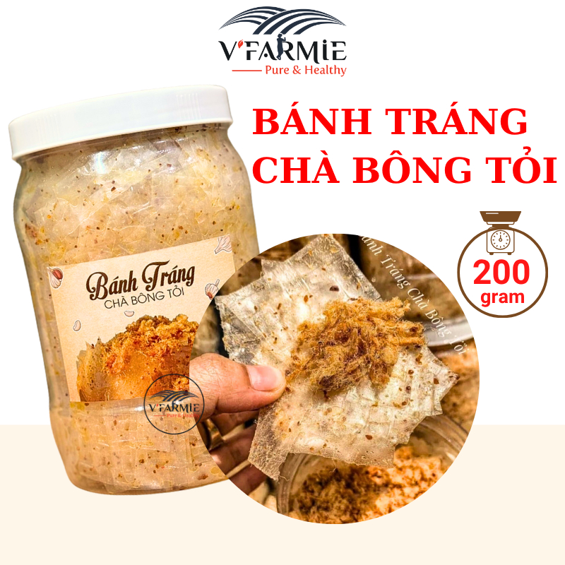 Bánh tráng chà bông cháy tỏi hũ 200g thơm ngon