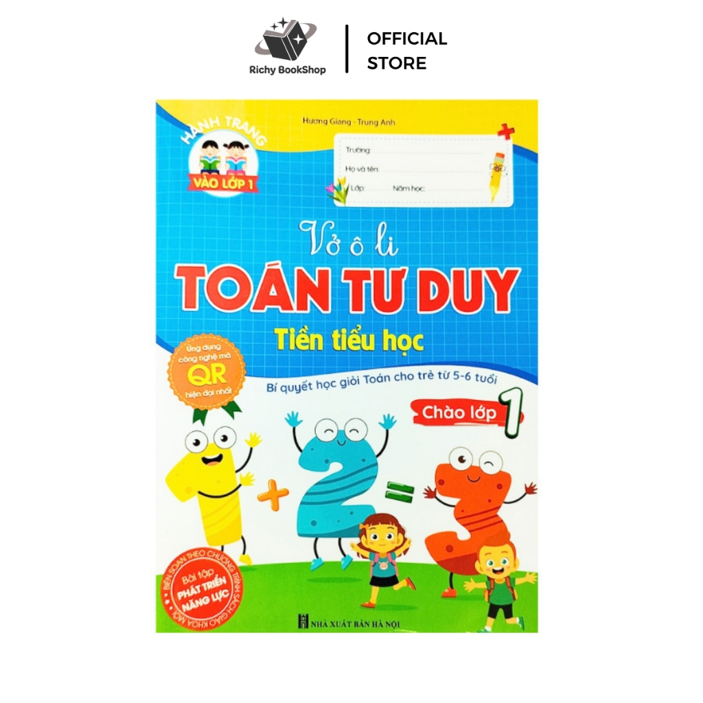 Sách - Vở ô li Toán Tư Duy Tiền Tiểu Học - Bí quyết học giỏi Toán cho trẻ từ 5-6 tuổi (Công nghệ mã QR hiện đại)