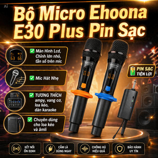 Bộ 2 Micro Không Dây Đa Năng Ehoona E30 Plus Pin Sạc Cho Amly, Loa Kéo, Sound Card, Chống Nhiễu Tốt, Màn Hình Lcd