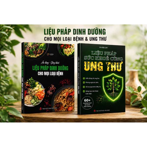 Sách - Combo 2 cuốn: Liệu pháp dinh dưỡng + Liệu pháp ung thư