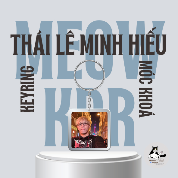 Móc khoá/Keyring Thái Lê Minh Hiếu/Hiếu HiHi - Tân Binh Toàn Năng