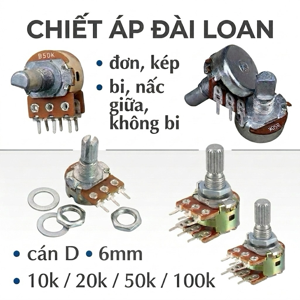 Điện trở xoay volume ( Chiết áp Đài Loan) đơn / kép 10k/20k/50k/100k Chất lượng tốt