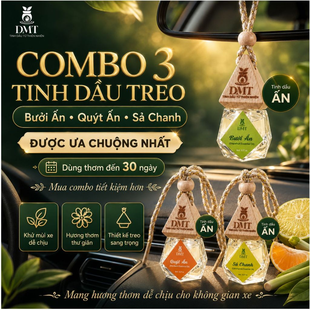 Combo 3 chai tinh dầu treo được ưa chuộng nhất DMT, tinh dầu treo sả chanh, Bưởi ấn, Quýt ấn khử mùi