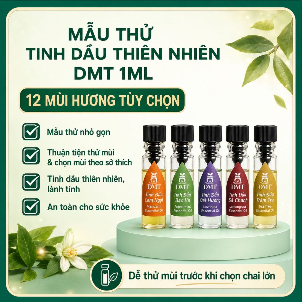 Mẫu thử Tinh dầu thiên nhiên DMT, Thơm phòng, xông phòng, khuếch tán, nguyên chất 1ml - 12 Mùi hương