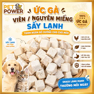Ức gà viên / nguyên miếng sấy lạnh thơm ngon bổ dưỡng cho Chó Mèo - [100g - 500g]