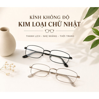 Kính không độ kim loại chữ nhật_Ảnh thật 100%